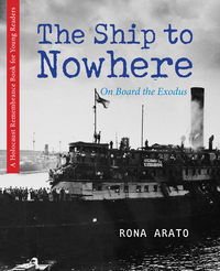 The Ship to Nowhere by Rona Arato